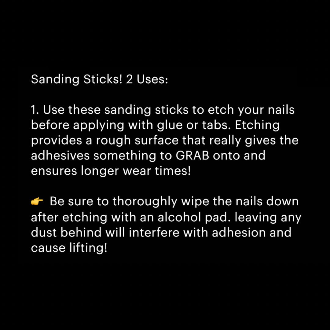 Sanding Sticks - Etching & Nail Cleanup